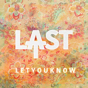 Let You Know by At Last