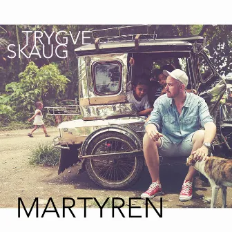 Martyren by Trygve Skaug