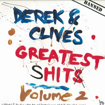 Derek & Clive's Greatest sHits Volume 2 by Derek & Clive