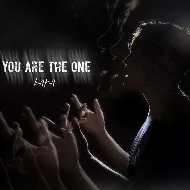 You are the one