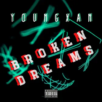 Broken Dreams by Youngxan