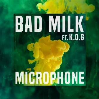 Microphone by Bad Milk