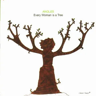 Every Woman is a Tree by Angles