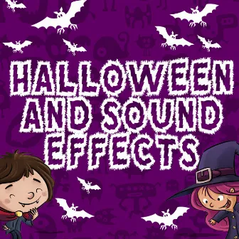 Halloween and Sound Effects by Halloween and Sound Effects