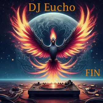 FIN by DJ Eucho