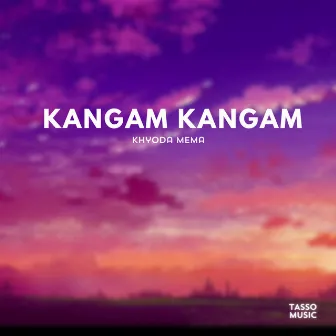 Kangam Kangam by Tasso Music