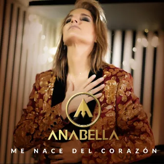 Me Nace del Corazón by Anabella