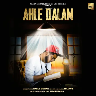 Ahle Qalam by Rahul Bishan