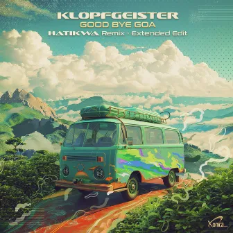 Good Bye Goa (Hatikwa Remix - Extended Edit) by Klopfgeister