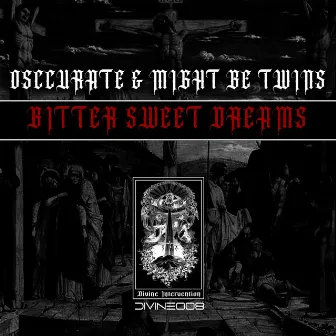 Bittersweet Dreams by Osccurate