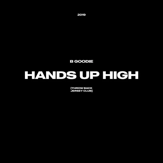 Hands Up High - Jersey Club