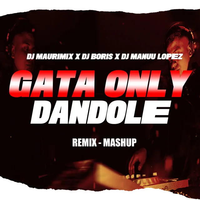 Gata Only Vs Dandole - Remix