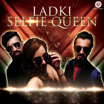 Ladki Selfie Queen by Manan