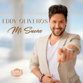 Mi Sueño by Eddy Oliveros