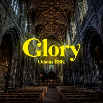 Glory by Odanis BSK