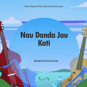 Nau Danda Jau Kati by Unknown Artist