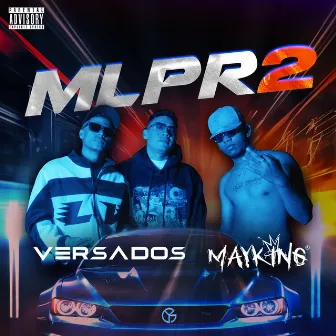 MLPR2 by Versados