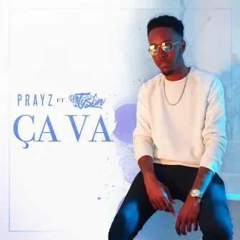 Ça va by Prayz