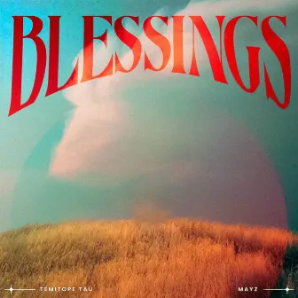 Blessings by Mayz