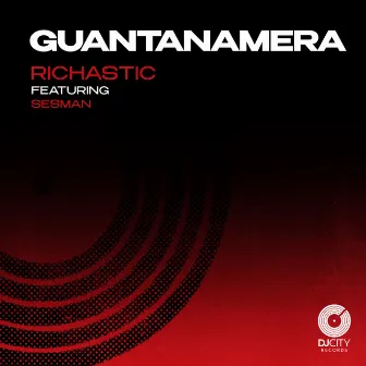 Guantanamera (feat. Sesman) by Richastic