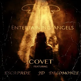 Covet by Entertaining Angels