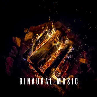 Binaural Music: Ambient Fire Sounds for Mental Concentration by Fire Sounds Sleep and Relax