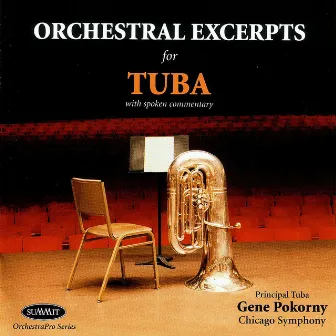 Orchestral Excerpts for Tuba by Gene Pokorny