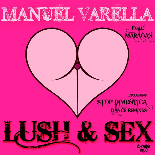 Lush & Sex - DJ Solovey Remix