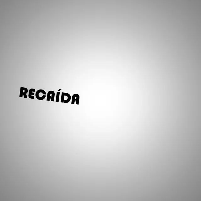 Recaída