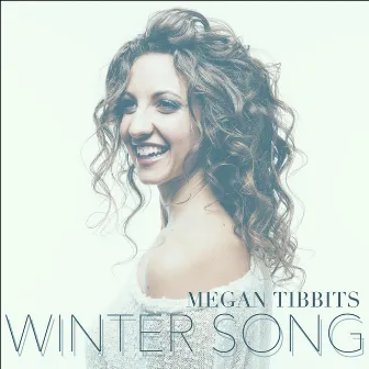 Winter Song by Megan Tibbits