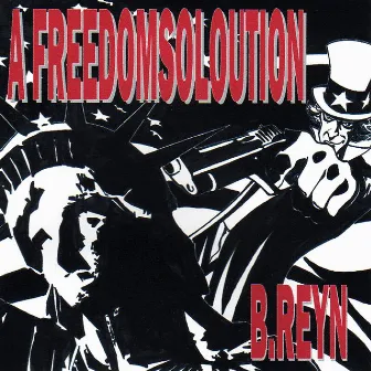 A Freedomsolution by B. Reyn