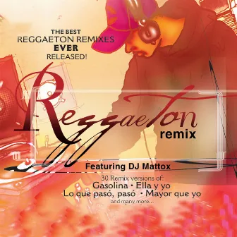 Reggaeton Remix by DJ Mattox