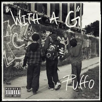 WITH A G by Puffo