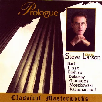 Steve Larson: Prologue by Steve Larson