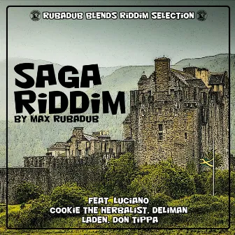 Saga Riddim by Max RubaDub