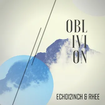 Oblivion by Echo 12 Inch