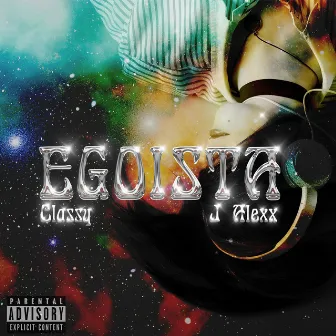 Egoísta by Classy