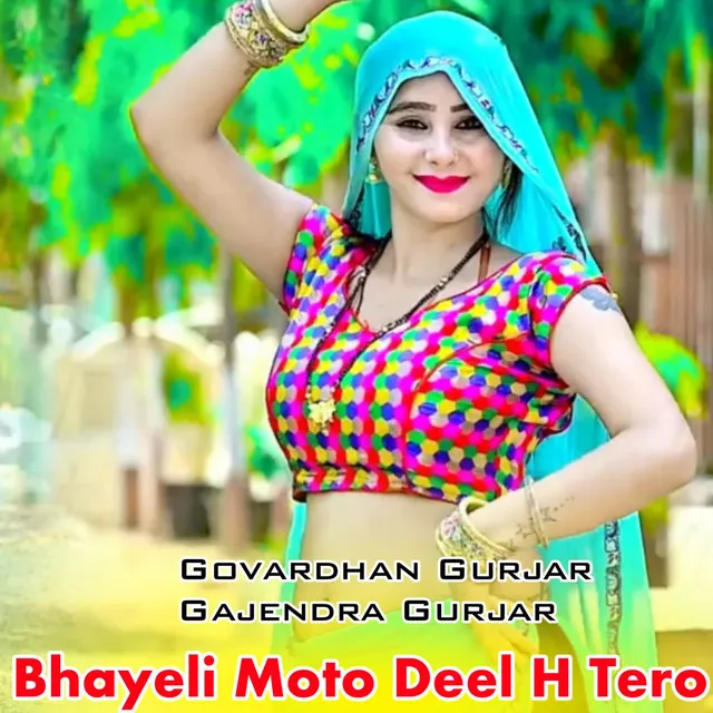 Bhayeli Moto Deel H Tero