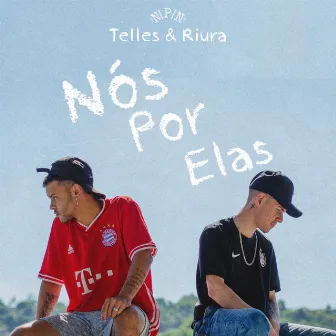 Nós Por Elas by Telles