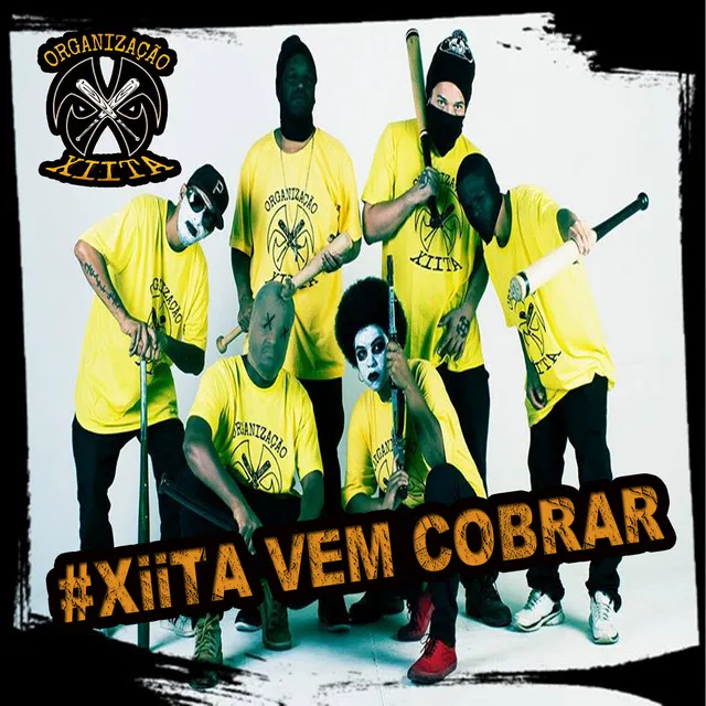 Xiita Vem Cobrar