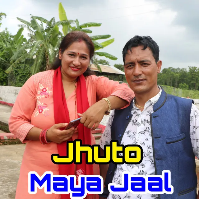 Jhuto Maya Jaal