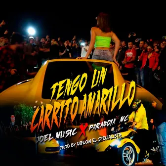 Tengo Un Carrito Amarillo by joel music