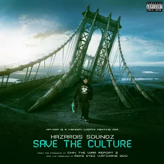 Save the Culture by Hazardis Soundz