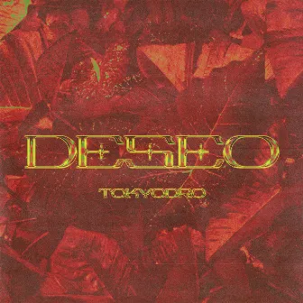 Deseo by TokyoDro