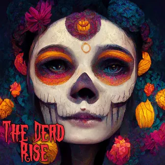 The Dead Rise by The Horror Theme Ensemble