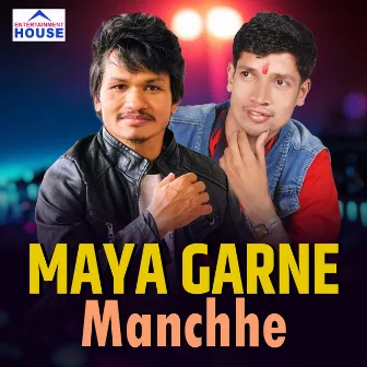 Maya Garne Manchhe by Sahadev Koirala