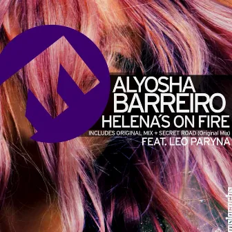 Helena´s On Fire by Alyosha Barreiro