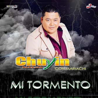 Mi Tormento by Chuyin Barajas