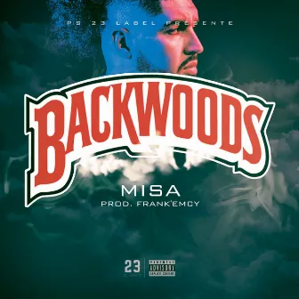 Backwoods by Misa