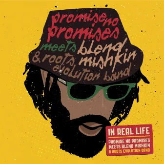 In Real Life by Promise No Promises